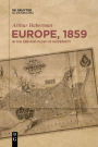 Europe, 1859: In the Ebb and Flow of Modernity