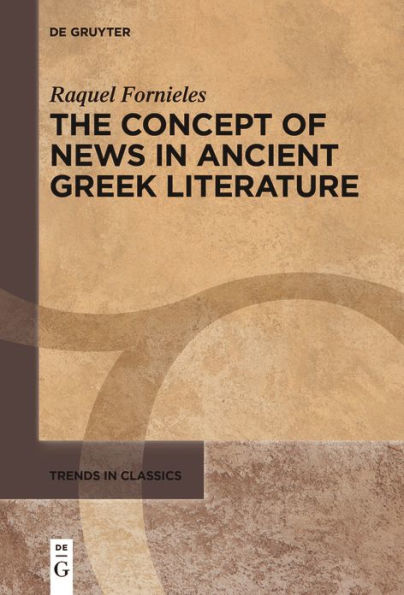 The Concept of News Ancient Greek Literature