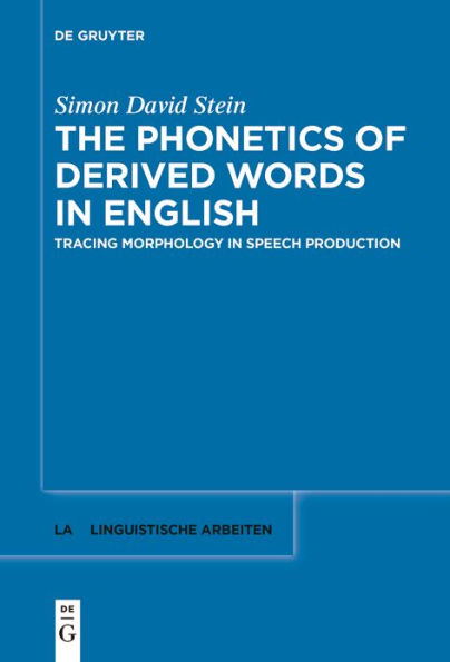 The Phonetics of Derived Words English: Tracing Morphology Speech Production