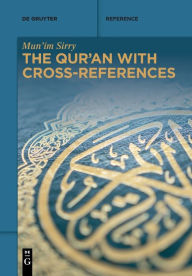 Title: The Qur'an with Cross-References, Author: Mun'im Sirry