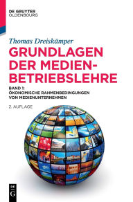 Download textbooks pdf format Grundlagen der Medienbetriebslehre: Band 1: Ökonomische Rahmenbedingungen von Medienunternehmen CHM PDB