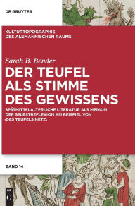 Title: Der Teufel als Stimme des Gewissens: Spätmittelalterliche Literatur als Medium der Selbstreflexion am Beispiel von 