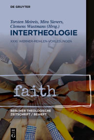 Title: Intertheologie: XXXI. Werner-Reihlen-Vorlesung, Author: Torsten Meireis