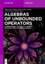 Algebras of Unbounded Operators: Algebraic and Topological Aspects of Murray-von Neumann Algebras
