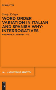 Title: Word order variation in Italian and Spanish why-interrogatives: An empirical perspective, Author: Svenja Krieger