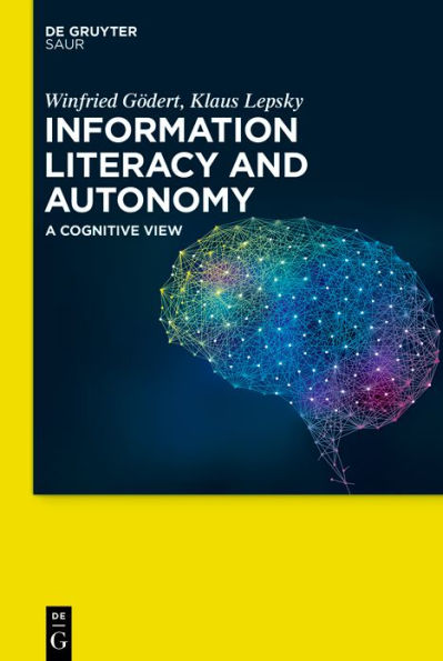 Information Literacy and Autonomy: A Cognitive View