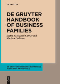 Title: De Gruyter Handbook of Business Families, Author: Michael Carney