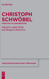 Download books online for free Christoph Schwöbel: Theology in Conversation