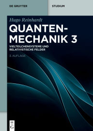 Title: Vielteilchensysteme und Relativistische Felder, Author: Hugo Reinhardt
