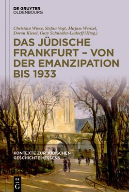 Das jüdische Frankfurt - von der Emanzipation bis 1933