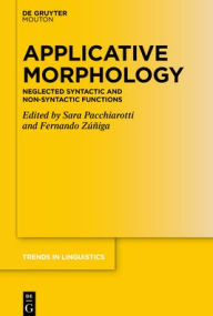 Title: Applicative Morphology: Neglected Syntactic and Non-syntactic Functions, Author: Sara Pacchiarotti