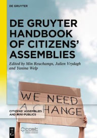 Title: De Gruyter Handbook of Citizens' Assemblies, Author: Min Reuchamps