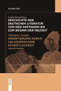 Orientierung durch volkssprachige Schriftlichkeit: (1280/90-1380/90)