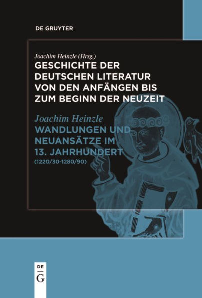 Wandlungen und Neuansätze im 13. Jahrhundert: (1220/30-1280/90)