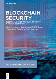 Title: Blockchain Security: Decentralization and Data Integrity in Digital Economies, Author: Velliangiri Sarveshwaran