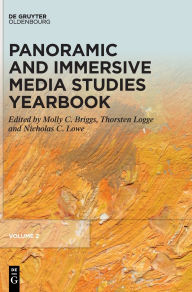 Title: Panoramic and Immersive Media Studies Yearbook, Author: Molly C. Briggs