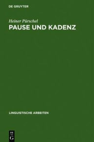 Title: Pause und Kadenz: Interferenzerscheinungen bei der englischen Intonation deutscher Sprecher, Author: Heiner Pürschel