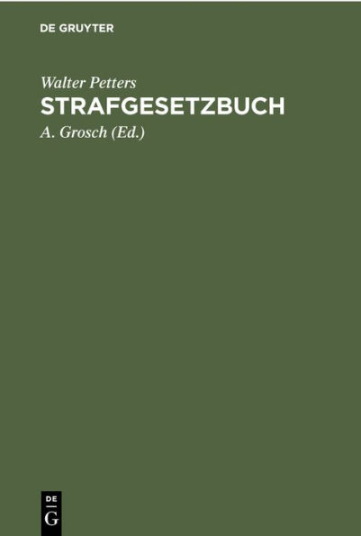 Strafgesetzbuch: Mit Erl uterungen und Beispielen sowie den wichtigsten Nebengesetzen und einem Anhang ber Jugendstrafrecht, Wirtschaftsstrafrecht und Strafproze recht. F r Studium, Polizei- und Gerichtspraxis