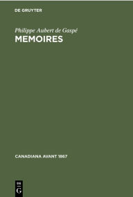 Title: Memoires, Author: Philippe Aubert de Gasp