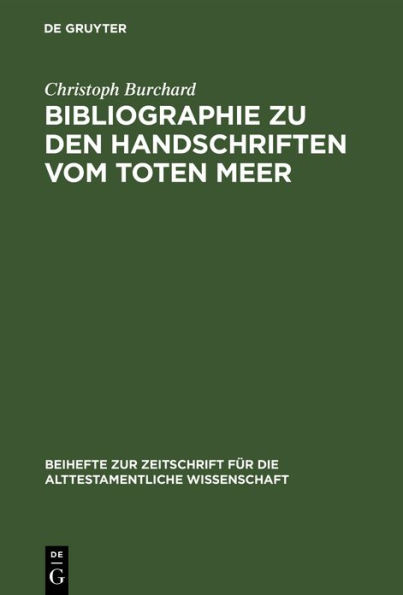 Bibliographie zu den Handschriften vom Toten Meer