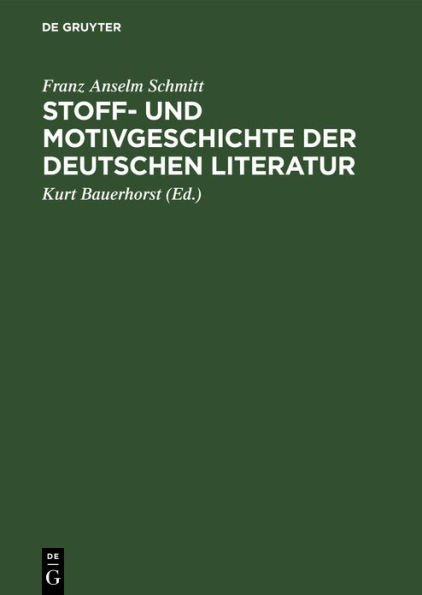 Stoff- und Motivgeschichte der deutschen Literatur: Eine Bibliographie