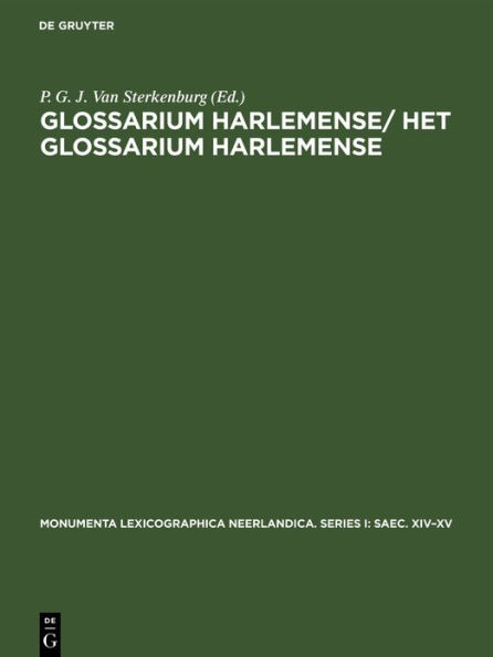 Glossarium Harlemense/ Het Glossarium Harlemense: (circa 1440)