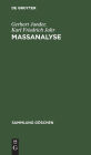 Maßanalyse: Theorie und Praxis der klassischen und der Elektrochemischen Titrierverfahren