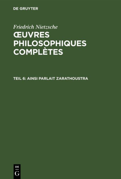 Ainsi parlait Zarathoustra: Un livre qui est pour tous et qui n'est pour personne