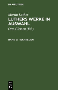 Title: Tischreden, Author: Martin Luther