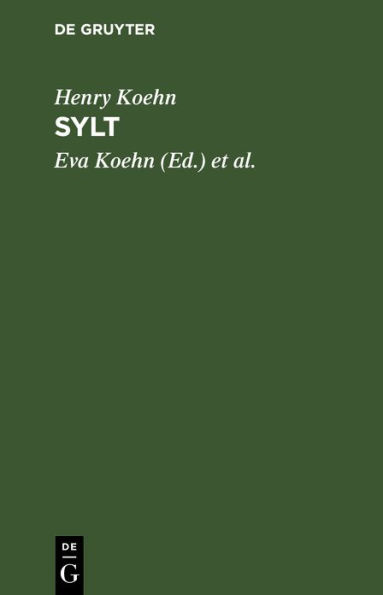 Sylt: Ein Führer durch die Inselwelt