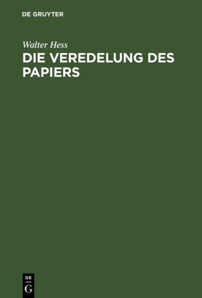 Die Veredelung des Papiers: Ein Praktisches Handbuch für die Papierverarbeitung