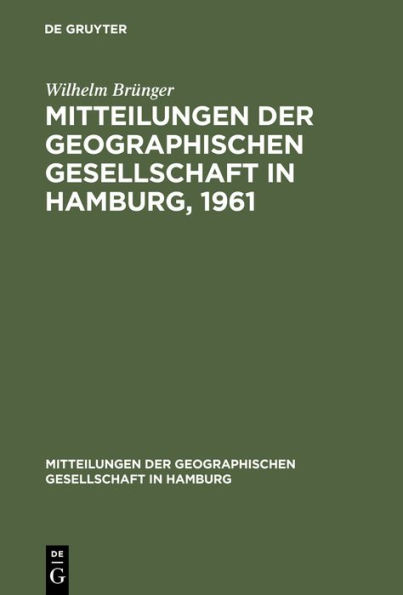 Mitteilungen der Geographischen Gesellschaft in Hamburg, 1961