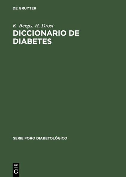 Diccionario de diabetes: Vocablos de la especialidad para el médico