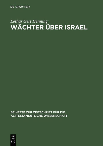 Wächter über Israel: Ezechiel und Seine Tradition