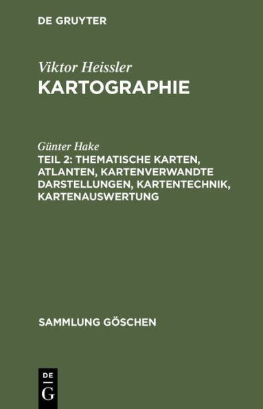 Thematische Karten, Atlanten, kartenverwandte Darstellungen, Kartentechnik, Kartenauswertung