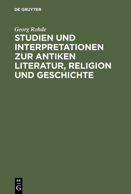 Studien und Interpretationen zur antiken Literatur, Religion und ...