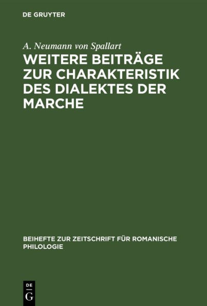 Weitere Beiträge zur Charakteristik des Dialektes der Marche