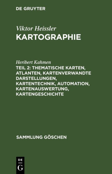 Thematische Karten, Atlanten, kartenverwandte Darstellungen, Kartentechnik, Automation, Kartenauswertung, Kartengeschichte