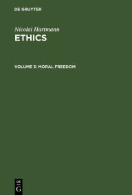Title: Moral Freedom, Author: Nicolai Hartmann