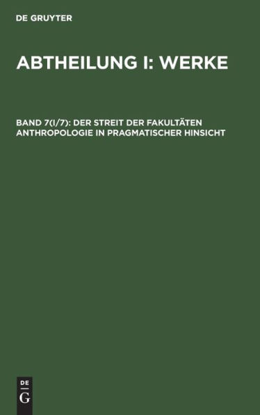 Der Streit der Fakultäten Anthropologie in pragmatischer Hinsicht