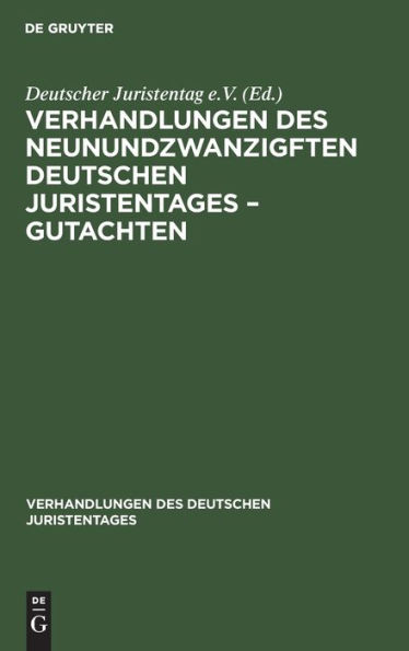 Verhandlungen des Neunundzwanzigften Deutschen Juristentages - Gutachten