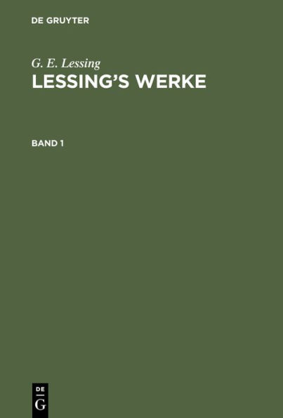 G. E. Lessing: Lessing's Werke. Band