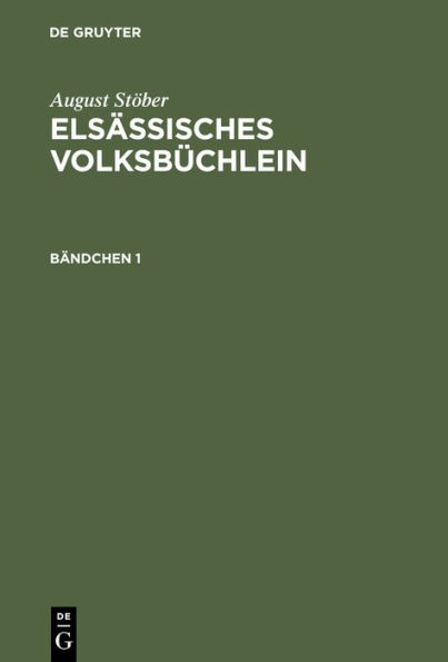 August St ber: Els ssisches Volksb chlein. B ndchen 1