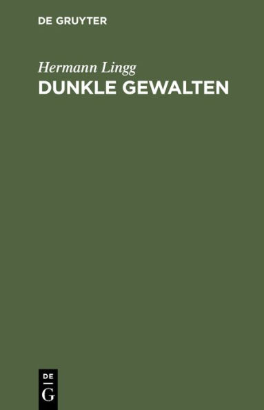 Dunkle Gewalten: Epische Dichtungen