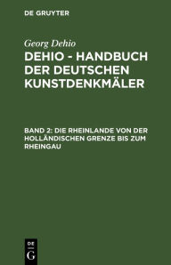 Title: Die Rheinlande von der holländischen Grenze bis zum Rheingau, Author: H. Adenauer