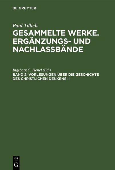 Vorlesungen über die Geschichte des christlichen Denkens II: Aspekte des Protestantismus im 19. und 20. Jahrhundert