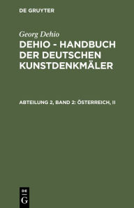 Title: Österreich, II, Author: Georg Dehio