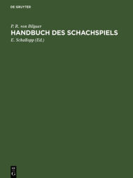 Title: Handbuch des Schachspiels, Author: P. R. von Bilguer