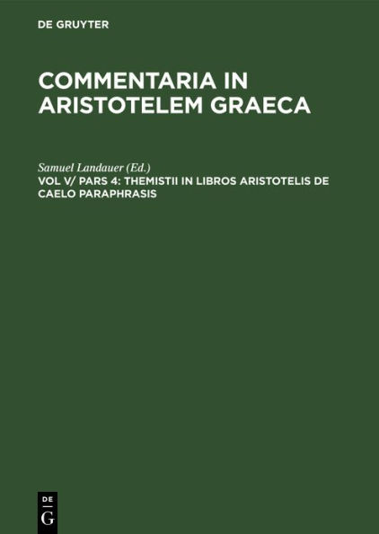 Themistii in libros Aristotelis de caelo paraphrasis: Hebraice et latine