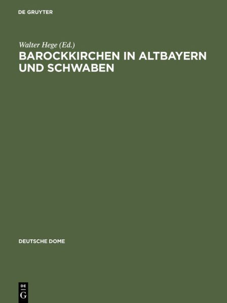 Barockkirchen in Altbayern und Schwaben